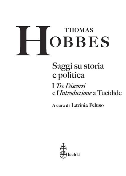 Saggi su storia e politica. I «Tre discorsi» e l'«Introduzione» a Tucidide - Thomas Hobbes - copertina