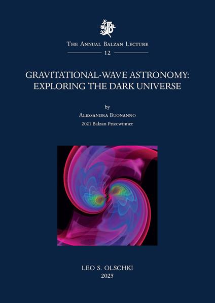 Gravitational-wave astronomy. Exploring the dark universe - Alessandra Buonanno - copertina