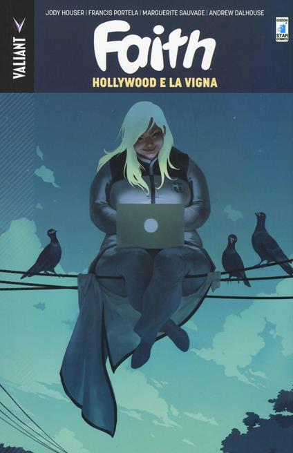Faith. Vol. 1: Hollywood e la vigna - Jody Houser - copertina