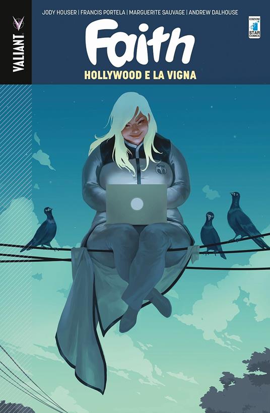 Faith. Hollywood e la vigna. Vol.1 - copertina
