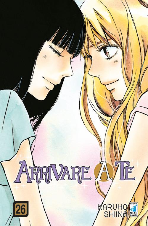 Arrivare a te. Vol. 26 - Karuho Shiina - copertina