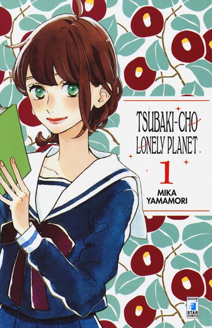 Tsubaki-cho Lonely Planet. Vol. 1 - Mika Yamamori - copertina