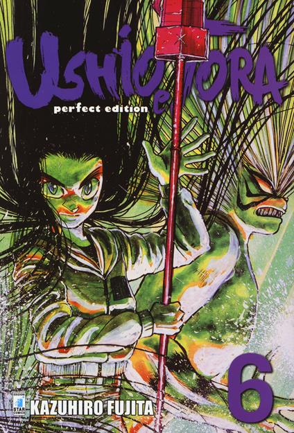 Ushio e Tora. Perfect edition. Vol. 6 - Kazuhiro Fujita - copertina