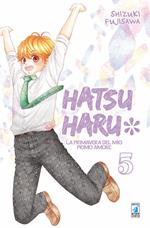 Hatsu Haru. La primavera del mio primo amore. Vol. 5