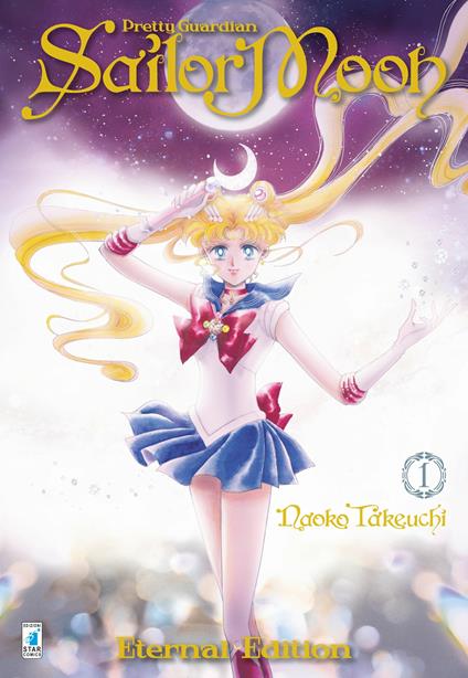 Pretty guardian Sailor Moon. Eternal edition. Vol. 1 - Naoko Takeuchi - copertina