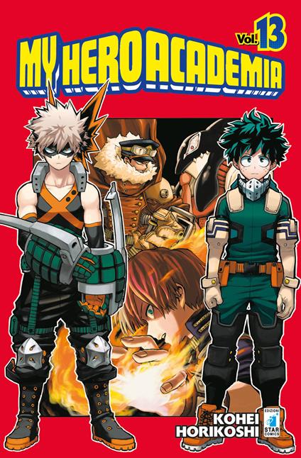 My Hero Academia. Vol. 13: Devo parlarti del tuo Quirk - Kohei Horikoshi - copertina