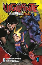 Vigilante. My Hero Academia illegals. Vol. 1