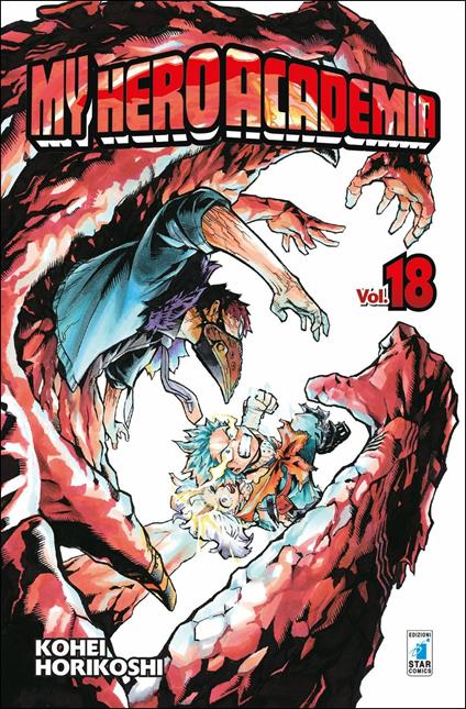 My Hero Academia. Vol. 18: Un futuro radioso - Kohei Horikoshi