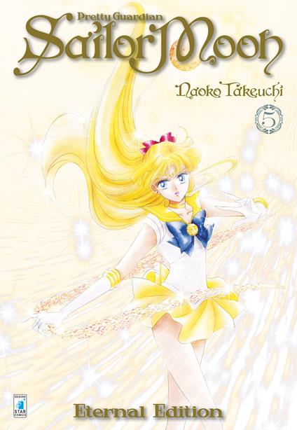 Pretty guardian Sailor Moon. Eternal edition. Vol. 5 - Naoko Takeuchi - copertina