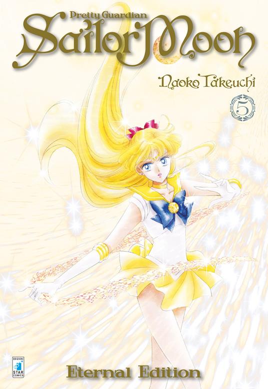 Pretty guardian Sailor Moon. Eternal edition. Vol. 5 - Naoko Takeuchi - copertina