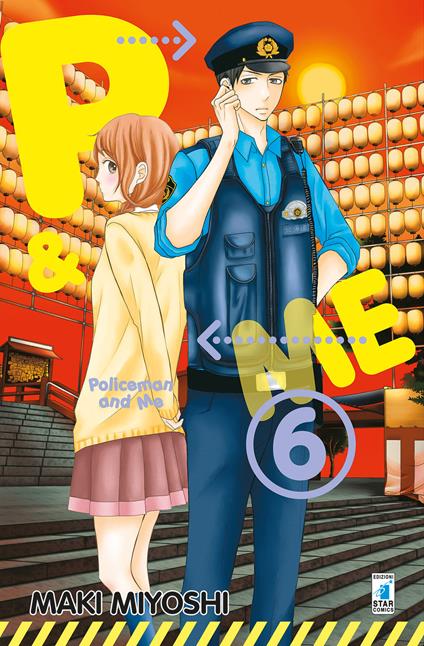 P&me. Policeman and me. Vol. 6 - Maki Miyoshi - copertina