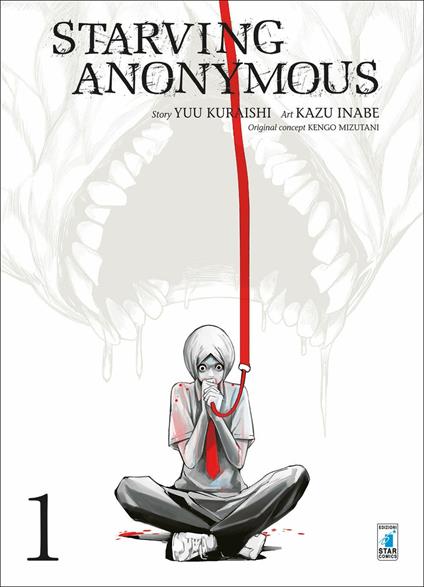 Starving anonymous. Vol. 1 - Kengo Mizutani,Yu Kuraishi - copertina