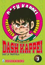 Dash Kappei. Gigi la trottola. Vol. 3