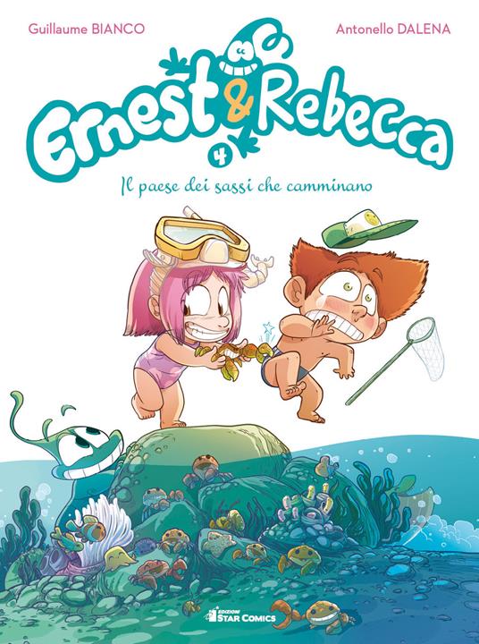 Ernest & Rebecca. Vol. 4: Il paese dei sassi che camminano - Guillaume Bianco - copertina