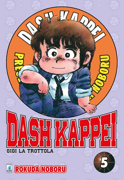 Dash Kappei. Gigi la trottola. Vol. 5 - Rokuda Noboru - copertina