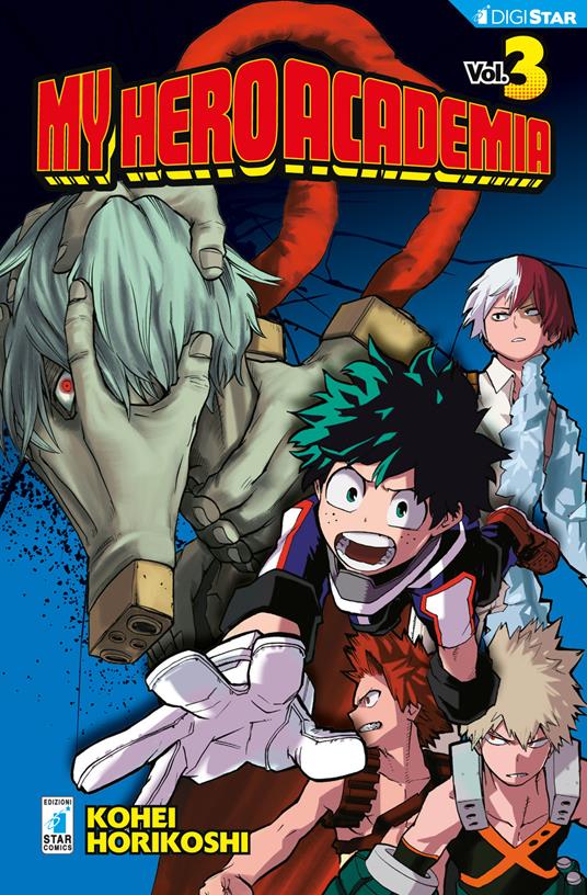 My Hero Academia. Vol. 3 - Kohei Horikoshi,Michela Riminucci - ebook