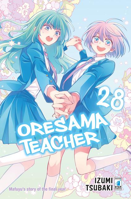 Oresama teacher. Vol. 28 - Izumi Tsubaki - copertina