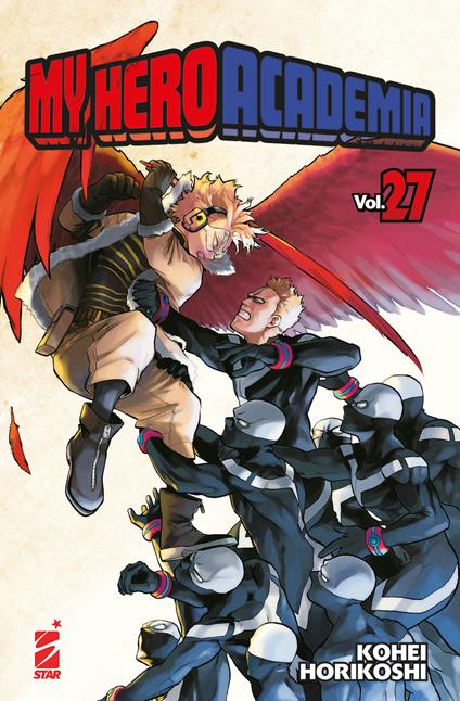 My Hero Academia. Vol. 27: One's Justice - Kohei Horikoshi - copertina