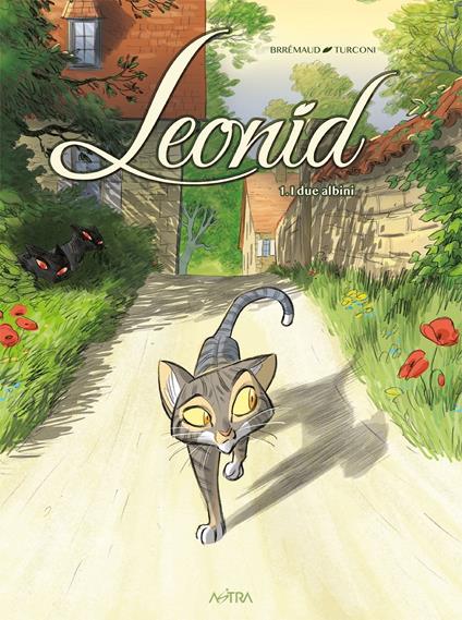 Leonid, avventure di un gatto. Vol. 1: I due albini - Frédéric Brrémaud - copertina