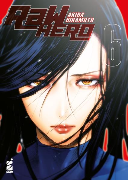 RaW Hero. Vol. 6 - Akira Hiramoto - copertina