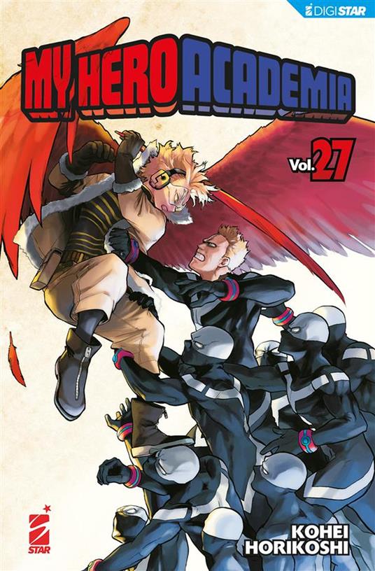 My Hero Academia. Vol. 27 - Kohei Horikoshi,Andrea Maniscalco - ebook