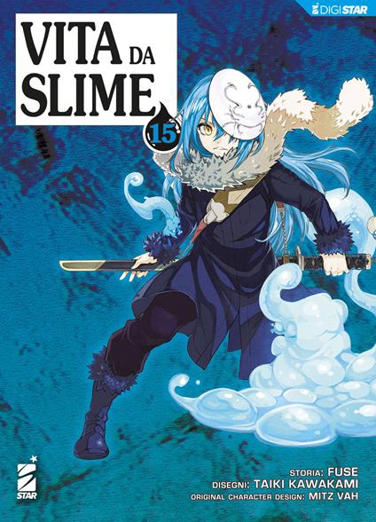 Vita da slime. Vol. 15 - Fuse,Taiki Kawakami,Luigi Boccasile - ebook