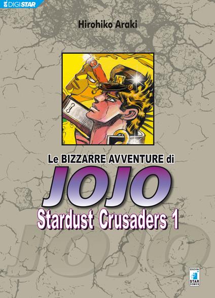 Stardust crusaders. Le bizzarre avventure di Jojo. Vol. 1 - Hirohiko Araki,Edoardo Serino - ebook