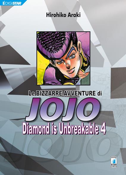 Diamond is unbreakable. Le bizzarre avventure di Jojo. Vol. 4 - Hirohiko Araki,Edoardo Serino - ebook