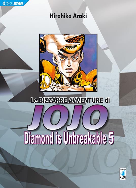 Diamond is unbreakable. Le bizzarre avventure di Jojo. Vol. 5 - Hirohiko Araki,Edoardo Serino - ebook
