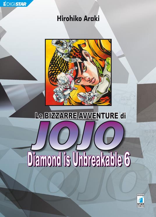 Diamond is unbreakable. Le bizzarre avventure di Jojo. Vol. 6 - Hirohiko Araki,Edoardo Serino - ebook
