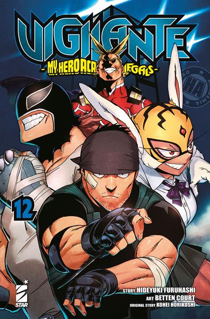 Vigilante. My Hero Academia illegals. Vol. 12 - Kohei Horikoshi,Hideyuki Furuhashi - copertina