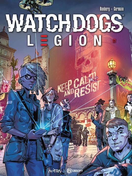 Watch Dogs Legion. Vol. 1: Underground resistance - Sylvain Runbeg,Gabriel Germain - copertina