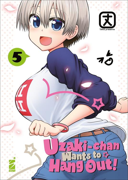 Uzaki-chan wants to hang out!. Vol. 5 - Take - copertina