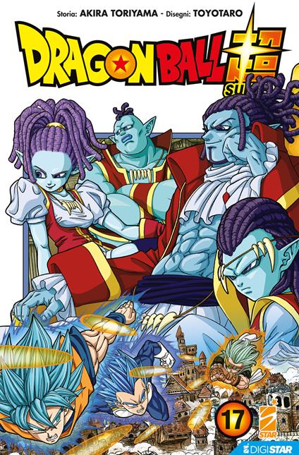 Dragon Ball Super. Vol. 17 - Akira Toriyama,Toyotaro,Michela Riminucci - ebook