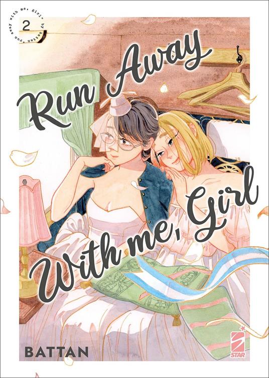 Run away with me, girl. Vol. 2 - Battan - copertina