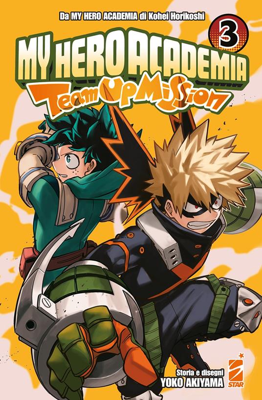 Team up mission. My Hero Academia. Vol. 3 - Kohei Horikoshi - copertina