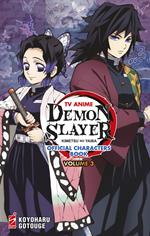 TV anime Demon slayer. Kimetsu no yaiba official characters book. Vol. 3