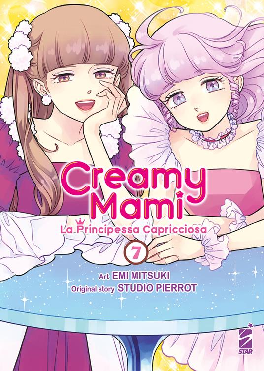 Creamy mami. La principessa capricciosa. Vol. 7 - Emi Mitsuki - copertina