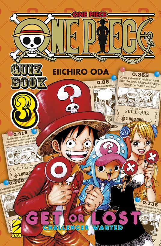 One piece. Quiz book. Get or lost. Challenger wanted. Vol. 3 - Eiichiro Oda - copertina