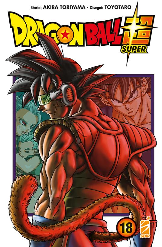 Dragon Ball Super. Vol. 18 - Akira Toriyama,Toyotaro,Michela Riminucci - ebook