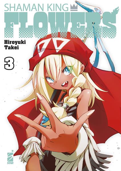 Shaman king flowers. Vol. 3 - Hiroyuki Takei - copertina