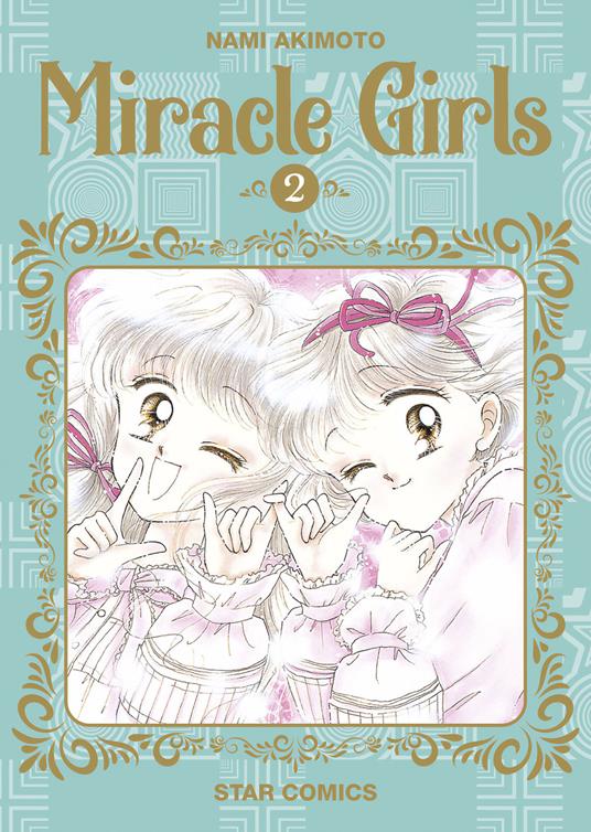 Miracle girls. Vol. 2 - Nami Akimoto - copertina