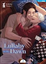 Lullaby of the dawn. Vol. 2