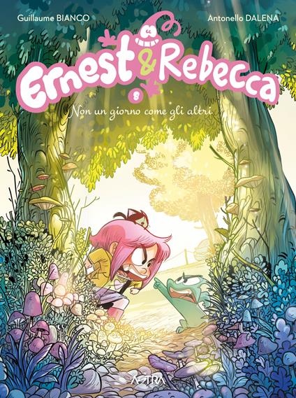 Ernest & Rebecca. Vol. 8: Non un giorno come gli altri - Guillaume Bianco - copertina