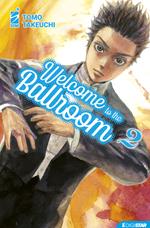 Welcome to the ballroom. Vol. 2