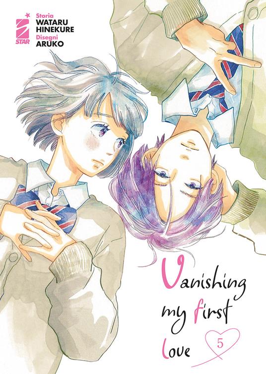 Vanishing my first love. Vol. 5 - Wataru Hinekure - copertina