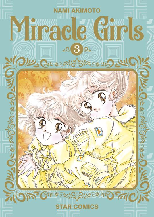 Miracle girls. Vol. 3 - Nami Akimoto - copertina