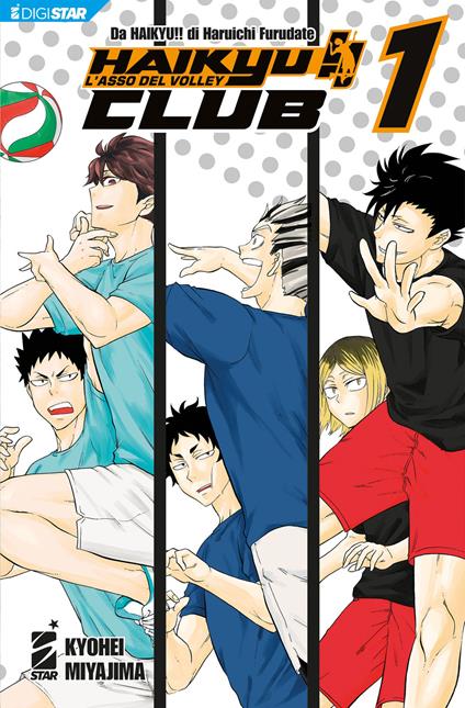 Haikyu!! Club. Vol. 1 - Haruichi Furudate,Kyohei Miyajima,Dario Rotelli - ebook