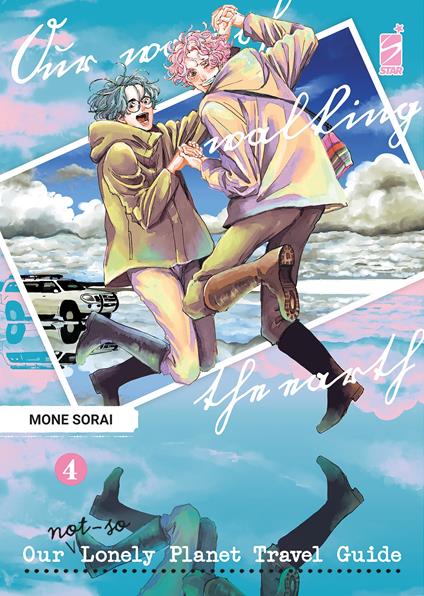 Our not-so lonely planet travel guide. Vol. 4 - Mone Sorai - copertina