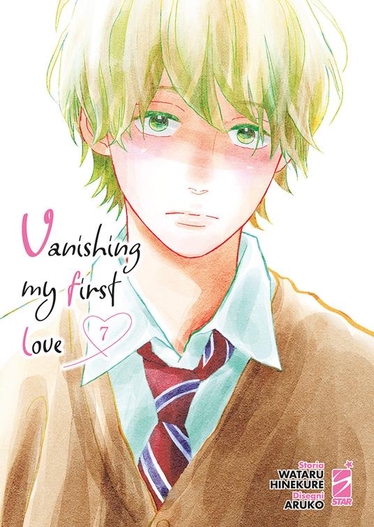 Vanishing my first love. Vol. 7 - Wataru Hinekure - copertina